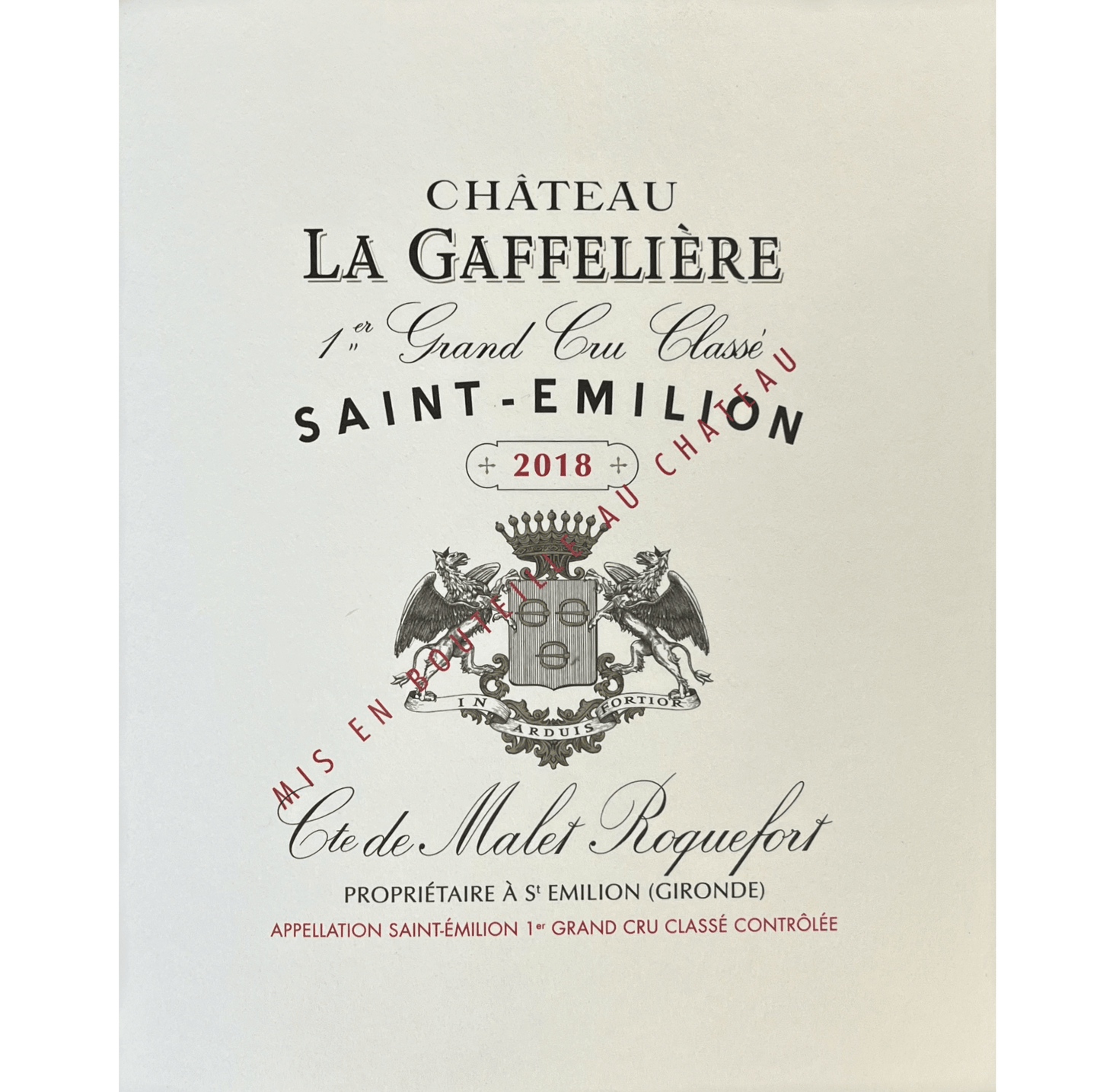 #110 - 2018 Chateau La Gaffeliere St. Emilion Grand Cru